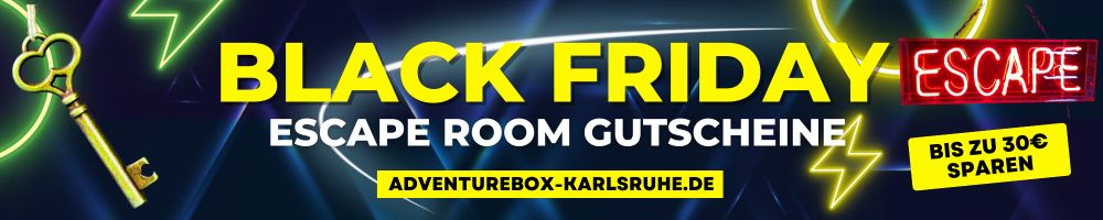 Black Friday Escape Room Gutscheine Karlsruhe